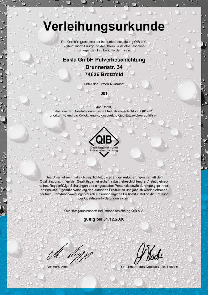 Verleihungsurkunde der Qualitätsgemeinschaft Industriebeschichtung QIB e.V. für die Eckla GmbH Pulverbeschichtung, Brunnenstr. 34, 74626 Bretzfeld. Die Firma hat das Recht das geschützte QIB-Qualitätszeichen zu führen.